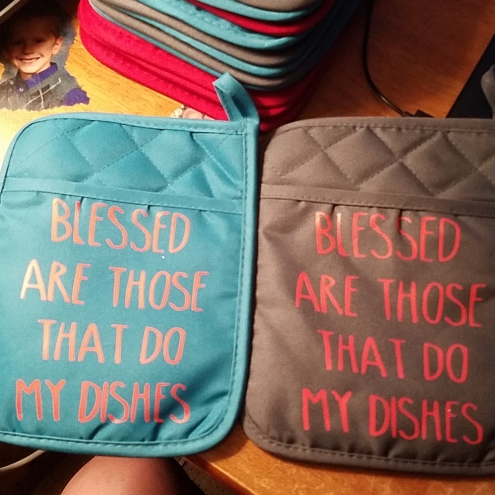 Blessed are those that do my dishes